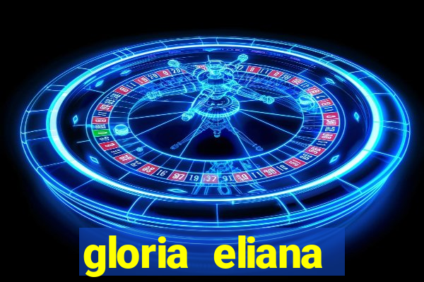 gloria eliana ribeiro letra