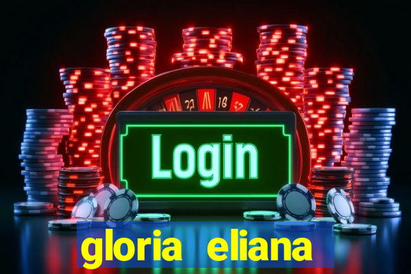 gloria eliana ribeiro letra