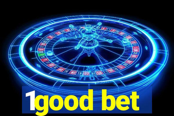 1good bet