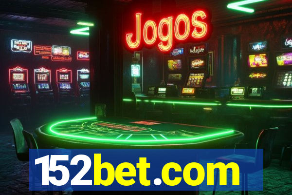 152bet.com