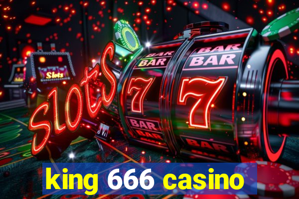 king 666 casino