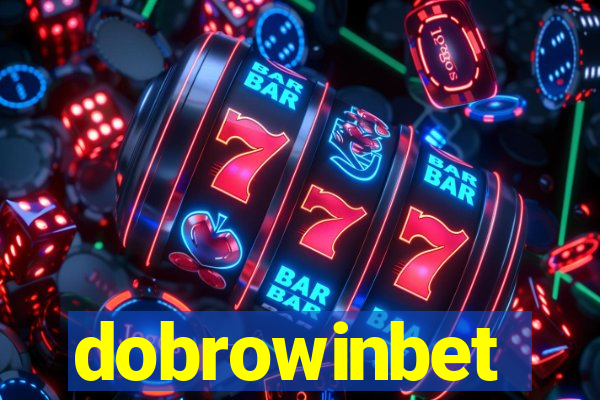 dobrowinbet