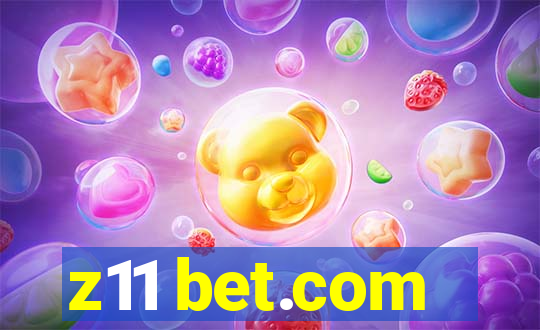 z11 bet.com