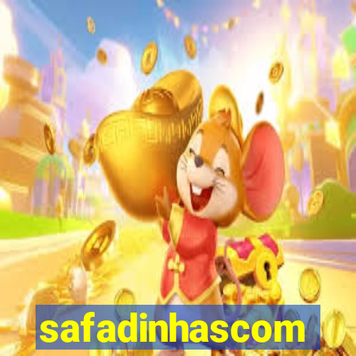 safadinhascom