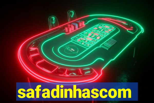 safadinhascom