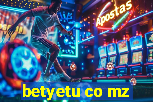 betyetu co mz