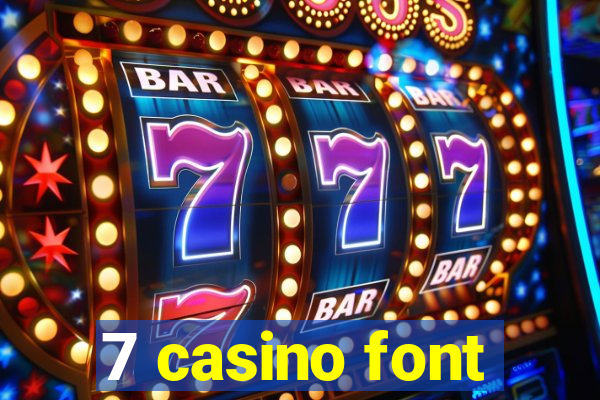 7 casino font