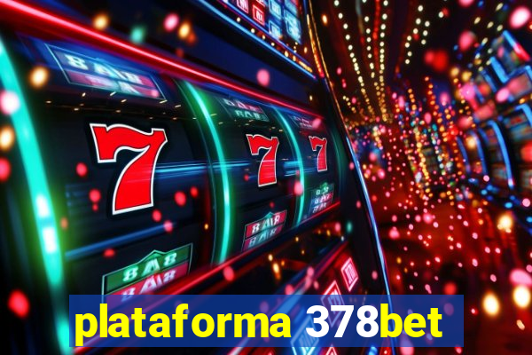 plataforma 378bet