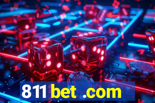 811 bet .com