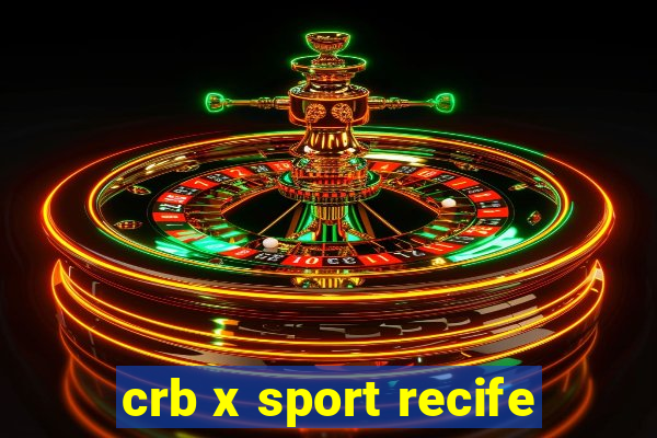 crb x sport recife