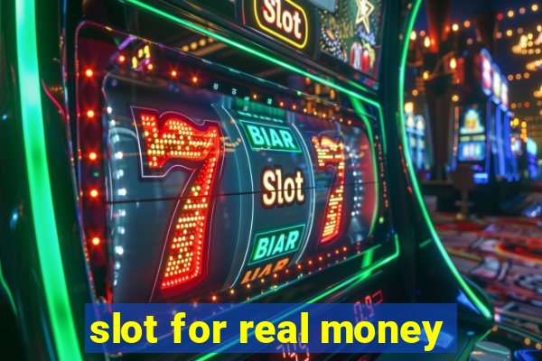 slot for real money