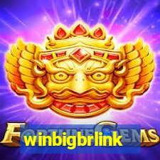 winbigbrlink