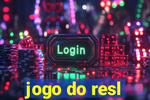 jogo do resl