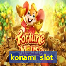 konami slot machines list