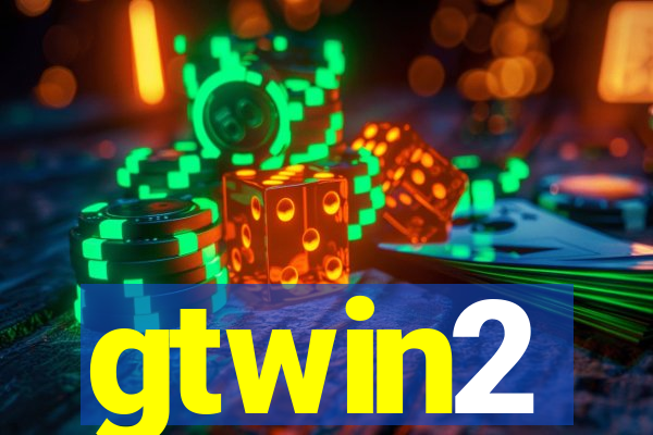 gtwin2