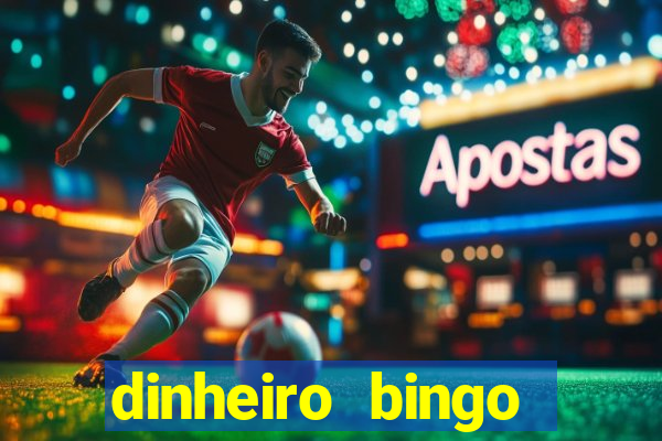 dinheiro bingo clash cash game