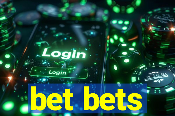 bet bets