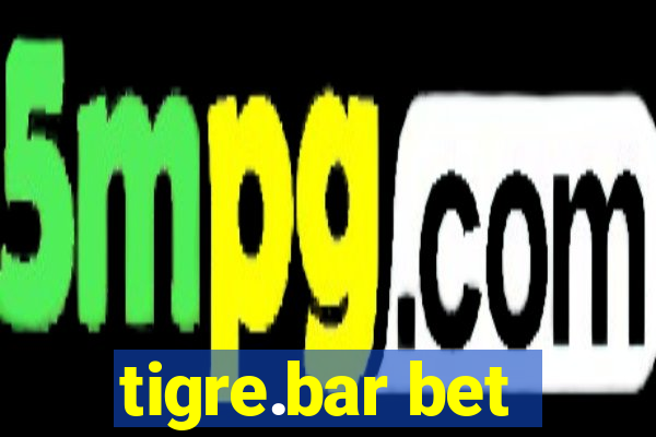 tigre.bar bet