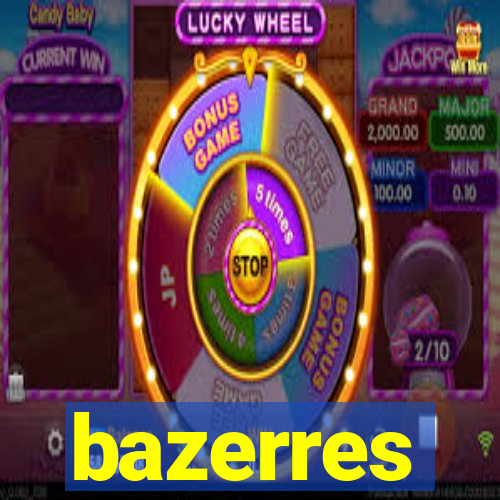 bazerres