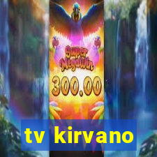 tv kirvano