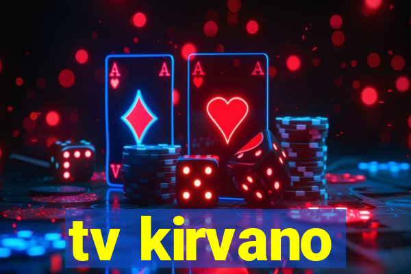 tv kirvano