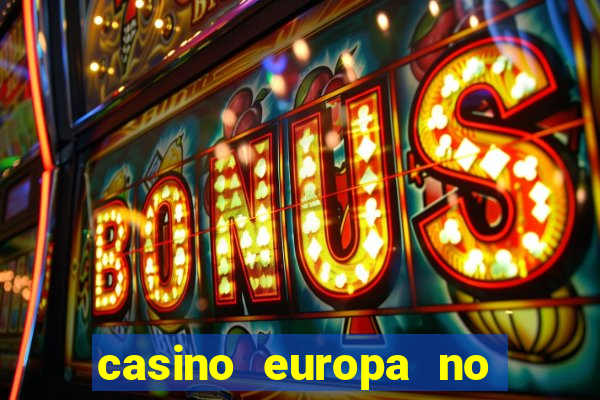 casino europa no deposit bonus