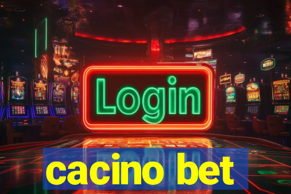 cacino bet