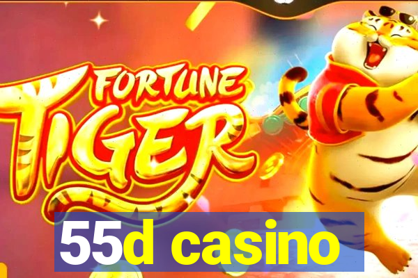 55d casino