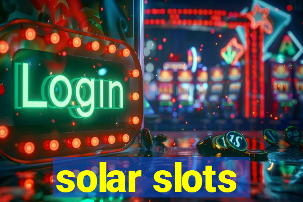 solar slots