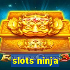 slots ninja