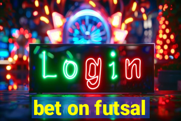 bet on futsal