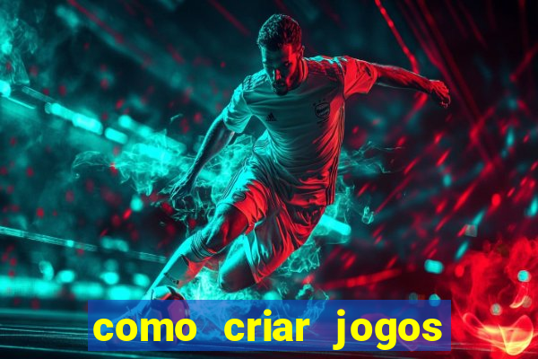 como criar jogos de aposta