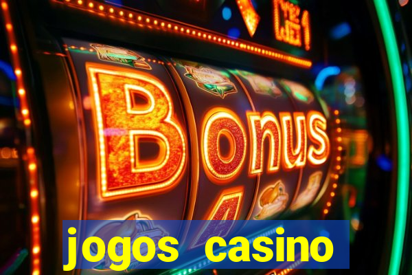 jogos casino dinheiro real