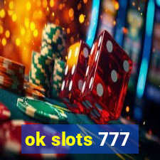 ok slots 777