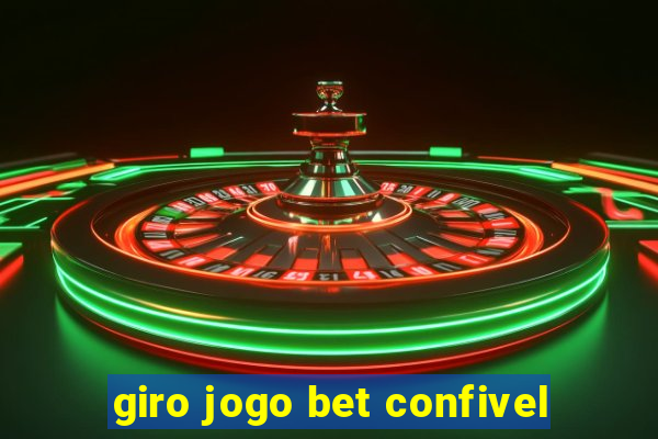 giro jogo bet confivel