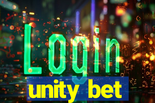 unity bet