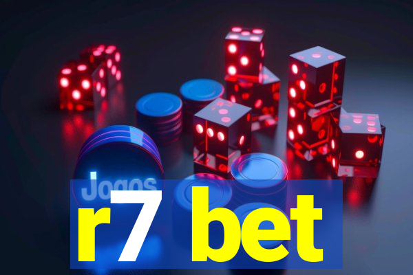 r7 bet