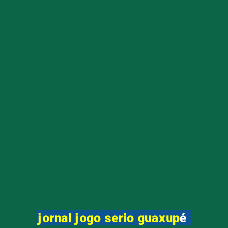 jornal jogo serio guaxupé