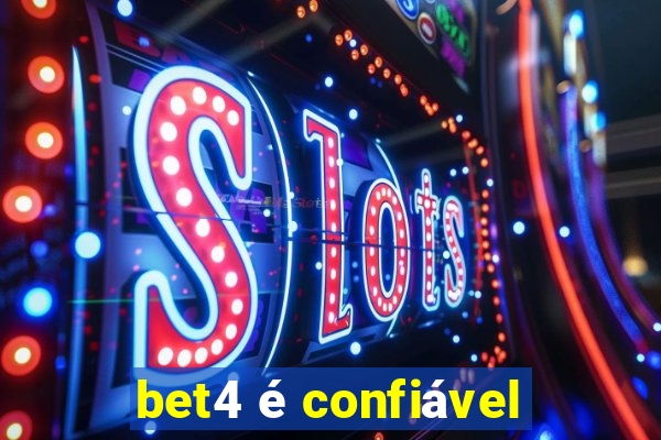 bet4 é confiável