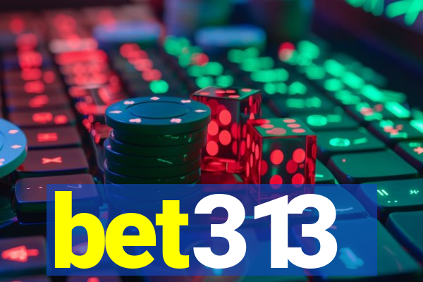 bet313