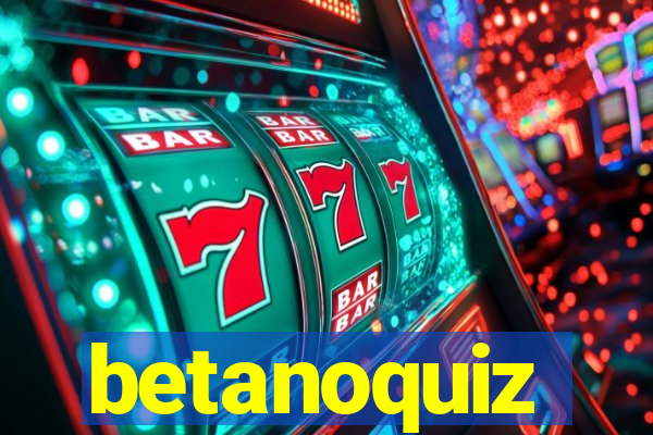 betanoquiz