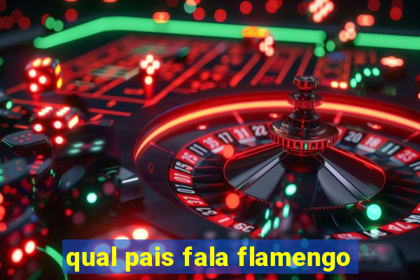 qual pais fala flamengo