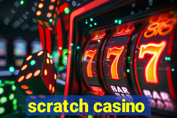 scratch casino