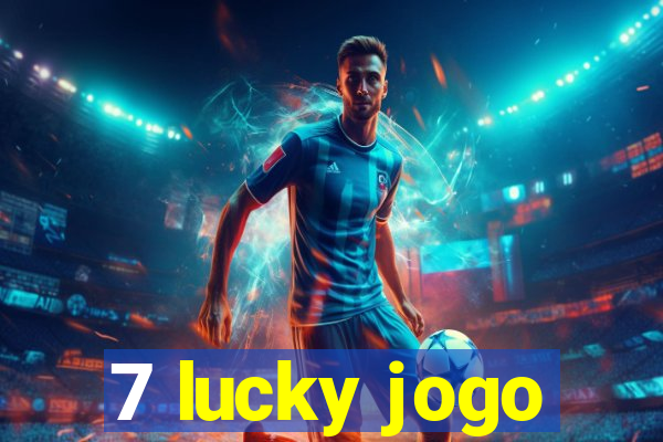 7 lucky jogo