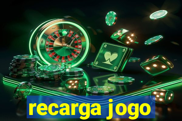 recarga jogo