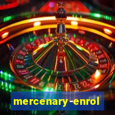 mercenary-enrollment