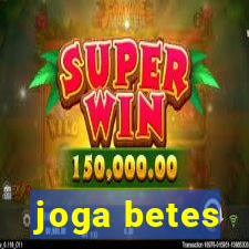 joga betes