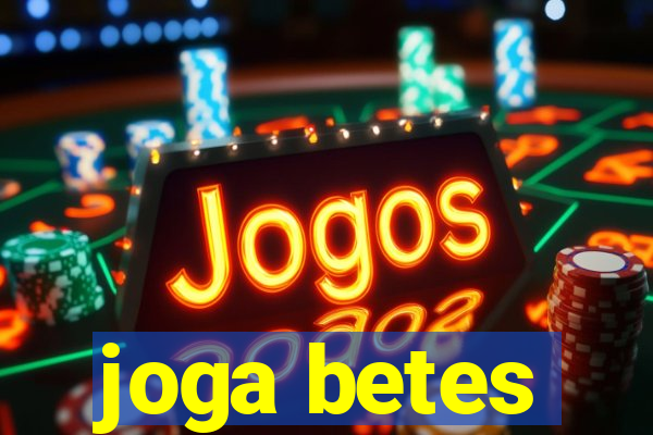 joga betes