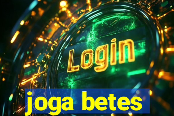 joga betes