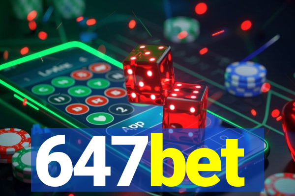 647bet